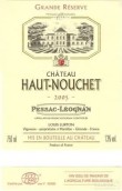 上諾榭酒莊珍藏干紅葡萄酒(Chateau Haut Nouchet Grande Reserve, Pessac-Leognan, France)