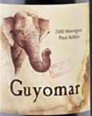 蓋約特馬爾閣下紅葡萄酒(Guyomar Monsignor, Paso Robles, USA)